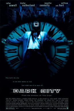 Dark City ดาร์ค ซิตี้ เมืองเปลี่ยนสมอง มนุษย์ผิดคน (1998) (Director's cut)